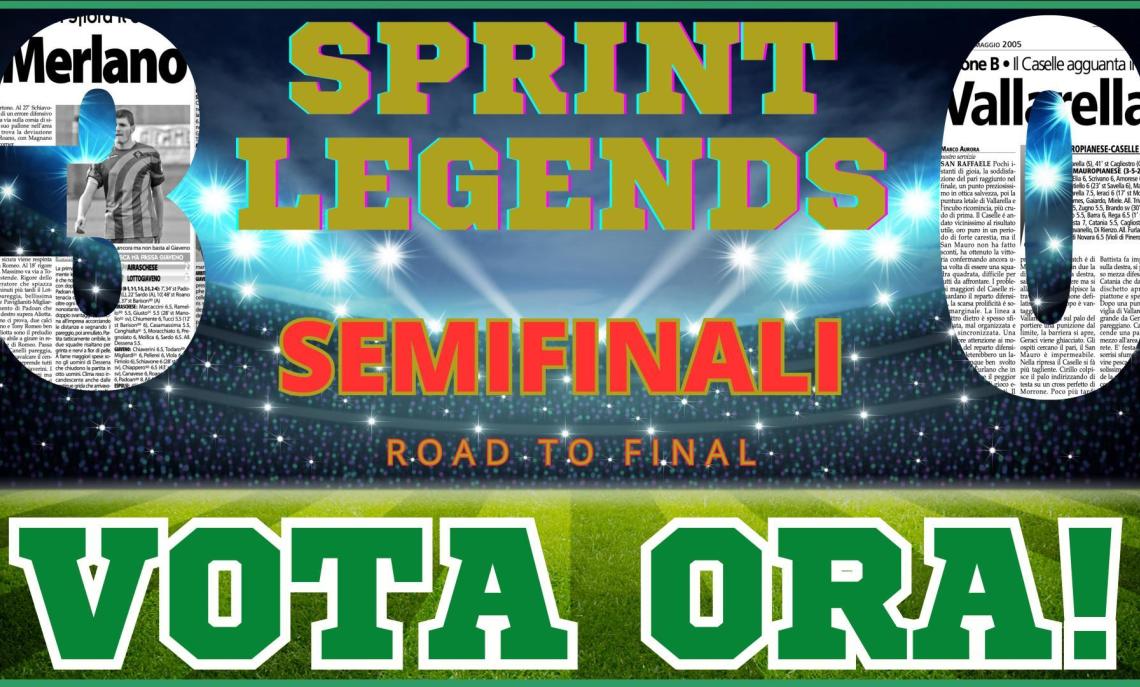 Sprint 30 Legends, in campo le semifinali! Vota la tua leggenda preferita: la finalissima la decidi tu!