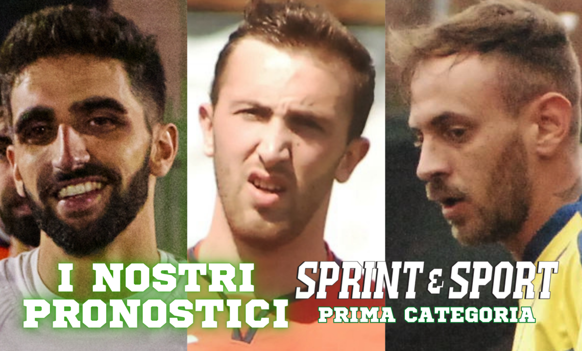 PRIMA CATEGORIA PIEMONTE PRONOSTICI SPRINT E SPORT