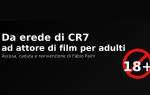 Da erede di CR7 ad attore di film per adulti
